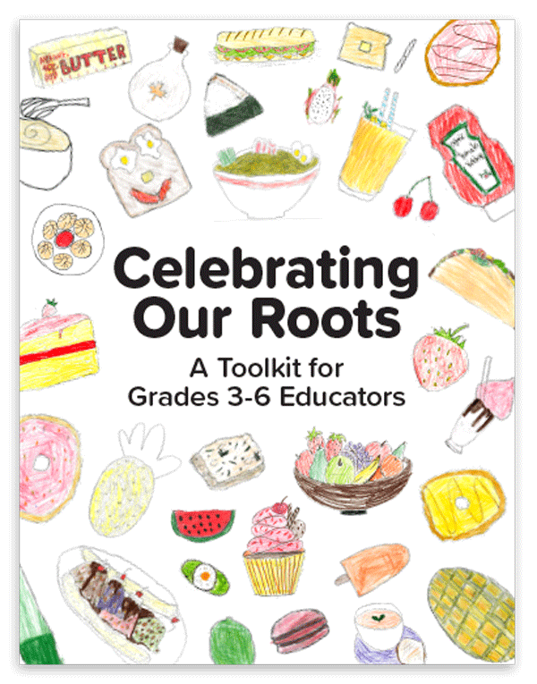 The cover of Celebrating Our Roots Toolkit, featuring a collage of student food illustrations